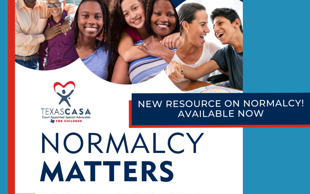 Normalcy Matters: Improving Life for Children & Youth in Foster Care